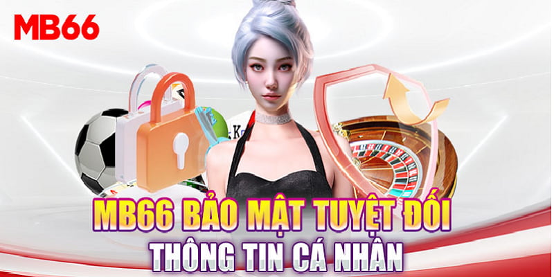 Mọi thông tin và giao dịch của cược thủ đều được mã hoá bảo vệ