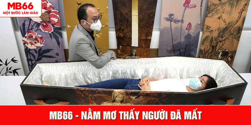 Nằm Mơ Thấy Người Đã Mất