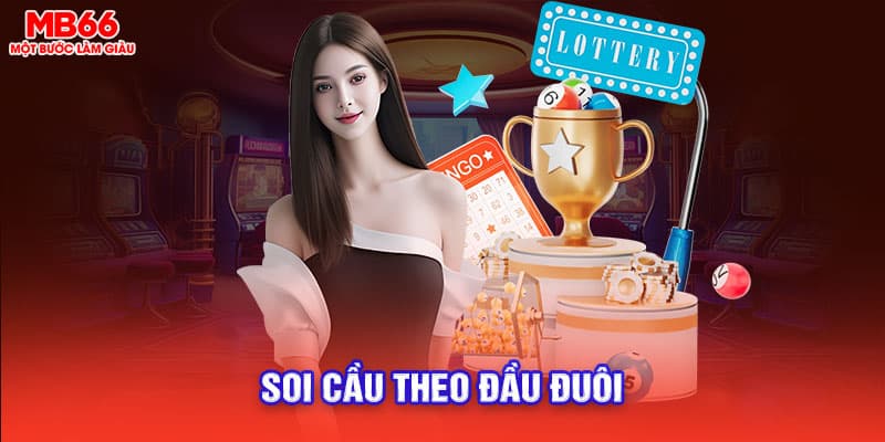 Phương pháp soi cầu đầu đuôi